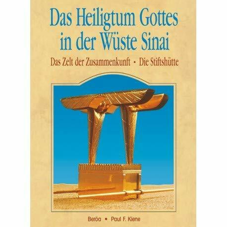 Das Heiligtum Gottes in der Wüste Sinai