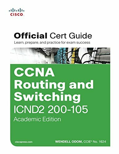 CCNA Routing and Switching ICND2 200-105 Official Cert Guide, Academic Edition