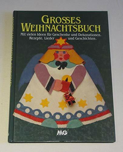 Das grosse Weihnachtsbuch zum Singen, Basteln und Vorlesen
