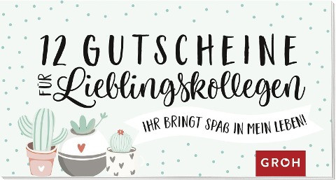 12 Gutscheine für Lieblingskollegen - Ihr bringt Spaß in mein Leben!