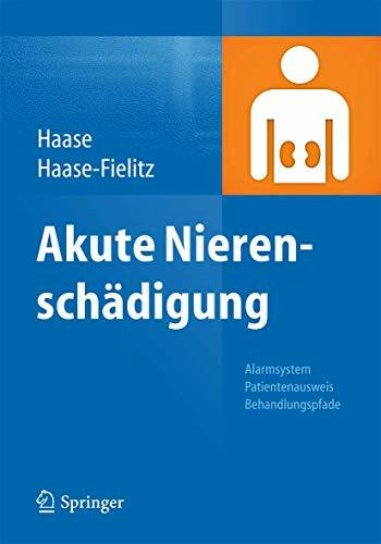 Akute Nierenschädigung: Alarmsystem, Patientenausweis, Behandlungspfade