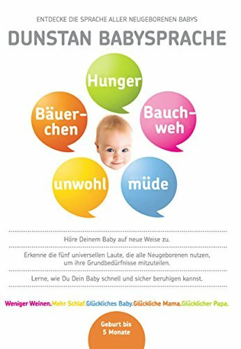 Entdecke die Sprache aller Babys: Dunstan Babysprache