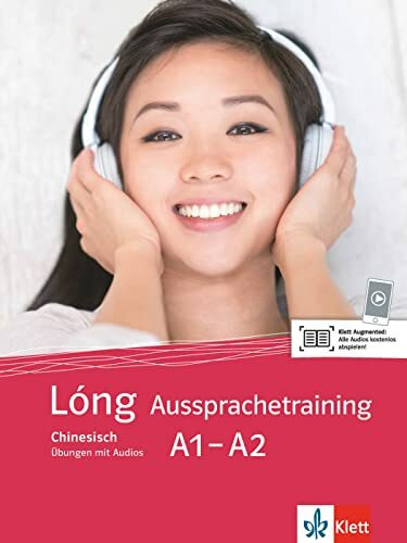 Lóng A1-A2 Aussprachetraining: Chinesisch. Aussprachetrainer mit Audios (Lóng: Chinesisch)