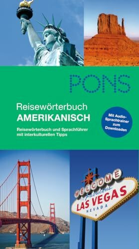 PONS Reisewörterbuch Amerikanisch: Reisewörterbuch und Sprachführer mit interkulturellen Tipps: Reisewörterbuch und Sprachführer mit interkulturellen Tipps. Mit Audio-Sprachtraining zum Downloaden