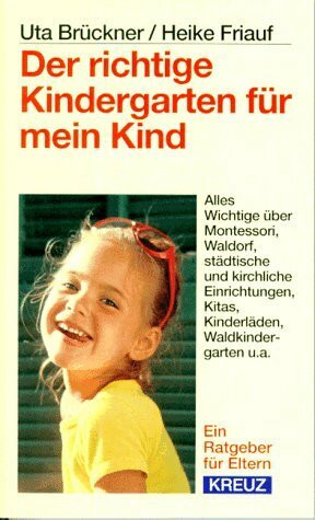 Der richtige Kindergarten für mein Kind