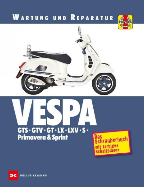 Vespa GTS, GTV, GT, LX, LXV, S, Primavera & Sprint