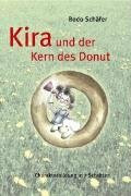 Kira und der Kern des Donut: Kindersachbuch