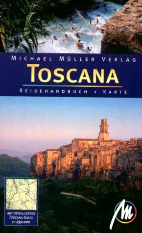 Toscana: Reisehandbuch mit vielen praktischen Tipps