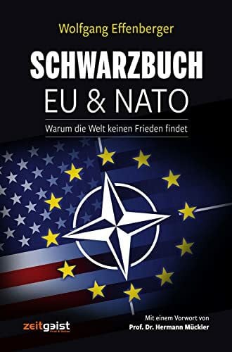 Schwarzbuch EU & NATO: Warum die Welt keinen Frieden findet