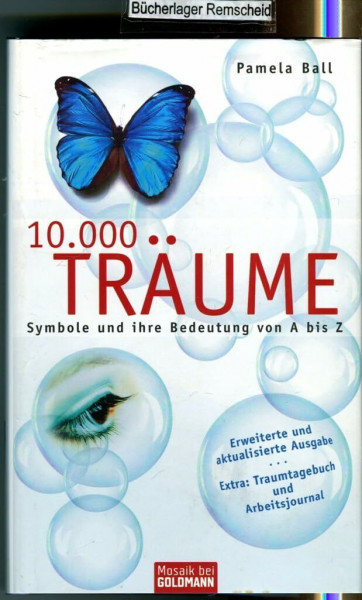 10.000 Träume: Symbole und ihre Bedeutung von A bis Z -