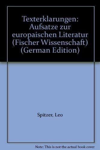 Texterklärungen: Aufsätze zur europäischen Literatur