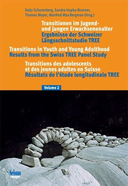 Transitionen im Jugend- und jungen Erwachsenenalter: Ergebnisse der Schweizer Längsschnittstudie TREE