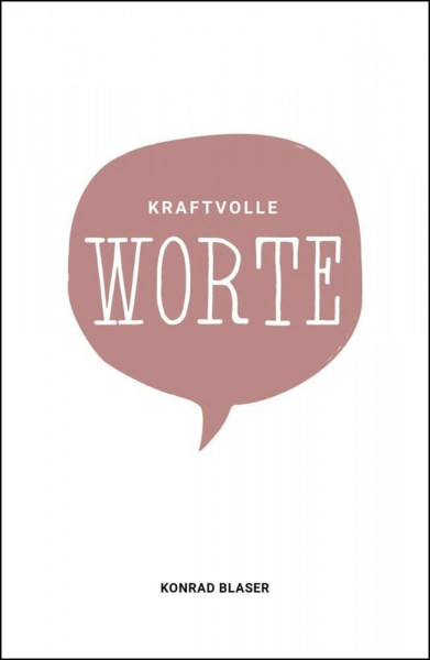 Kraftvolle Worte