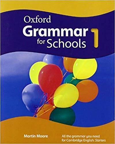 Oxford Grammar for Schools 1: Student's Book