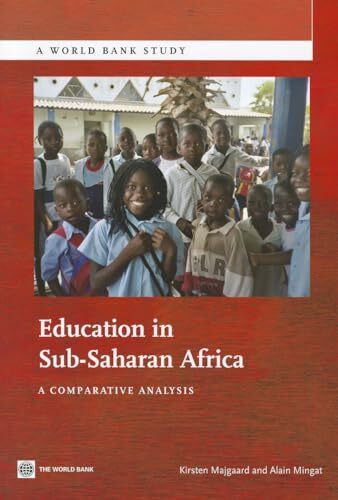 Education in Sub-Saharan Africa: A Comparative Analysis (World Bank Studies)