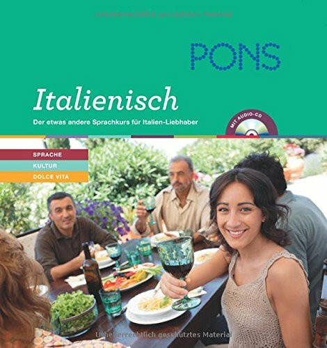 PONS Lernen & Genießen Italienisch: Der etwas andere Sprachkurs für Italien-Liebhaber