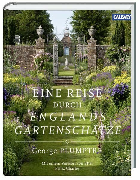 Eine Reise durch Englands Gartenschätze