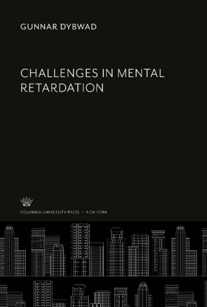 Challenges in Mental Retardation
