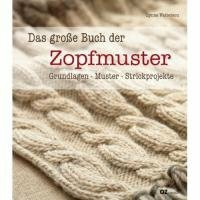 Das große Buch der Zopfmuster