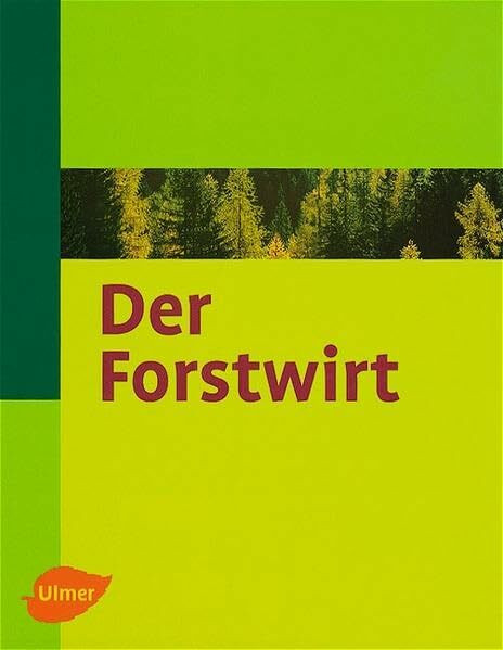 Der Forstwirt