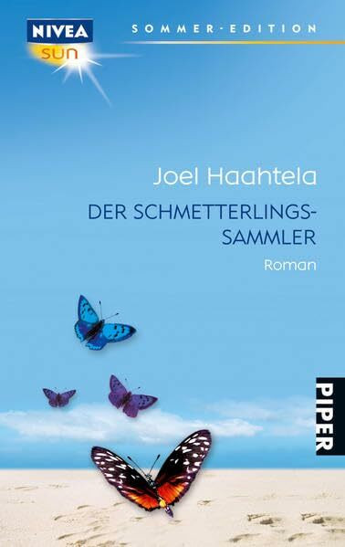 Der Schmetterlingssammler: Roman (Piper Taschenbuch, Band 27238)