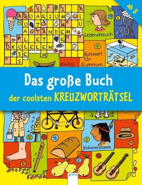 Das große Buch der coolsten Kreuzworträtsel ab 8