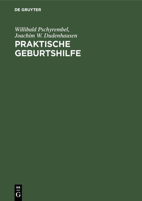 Praktische Geburtshilfe