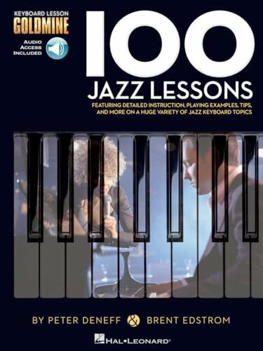 Keyboard Goldmine 100 Jazz Lessons: Noten, CD (2) für Klavier (Keyboard Lesson Goldmine): Keyboard Lesson Goldmine Series Book/Online Audio