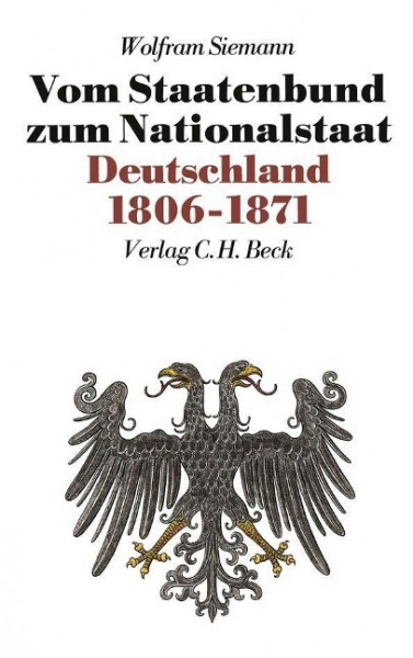 Neue Deutsche Geschichte VII. Vom Staatenbund zum Nationalstaat