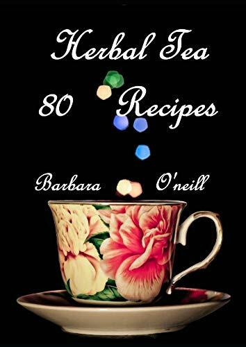 80 Herbal Tea Recipes