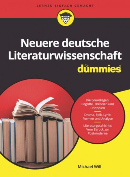 Neuere Deutsche Literaturwissenschaft für Dummies