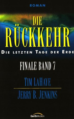 Die Rückkehr: Finale Band 7