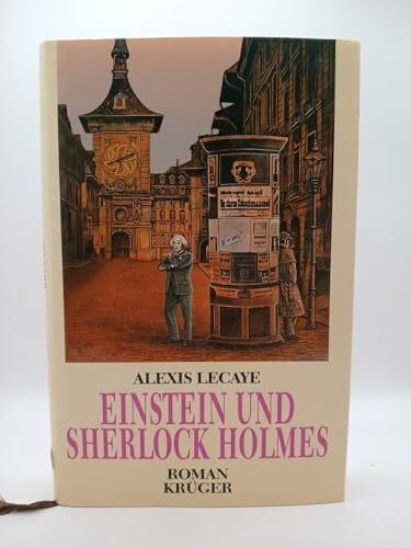 Einstein und Sherlock Holmes. Roman