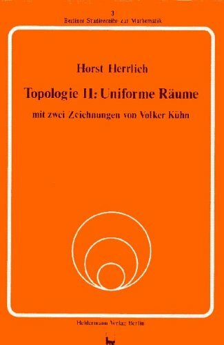 Topologie - II: Uniforme Räume