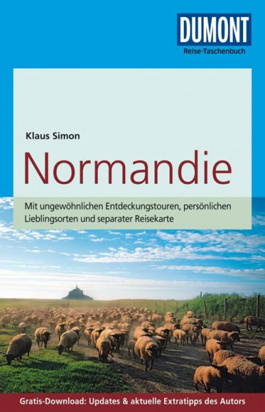 DuMont Reise-Taschenbuch Reiseführer Normandie: mit Online-Updates als Gratis-Download