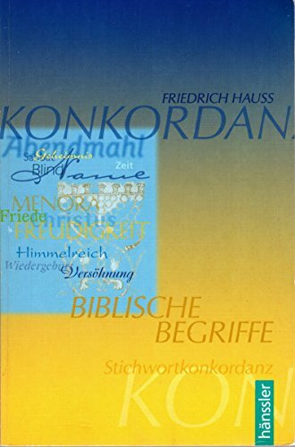 Biblische Begriffe: Stichwortkonkordanz