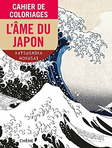 Cahier de coloriages L'âme du Japon PF: Katsushika Hokusai