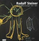 Rudolf Steiner. Wandtafelzeichnungen 1919-1924