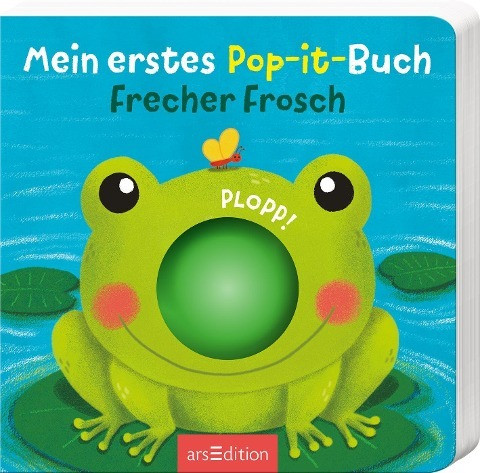 Mein erstes Pop-it-Buch - Frecher Frosch