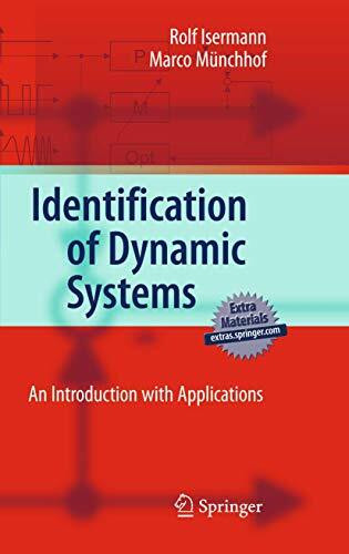 Identification of Dynamic Systems: An Introduction with Applications