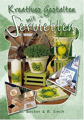 Kreatives Gestalten mit Servietten