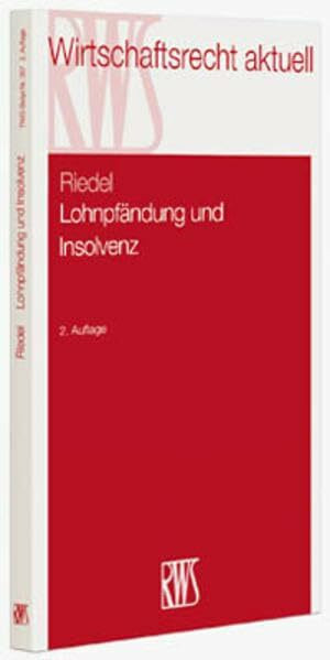 Lohnpfändung und Insolvenz (RWS-Skript)