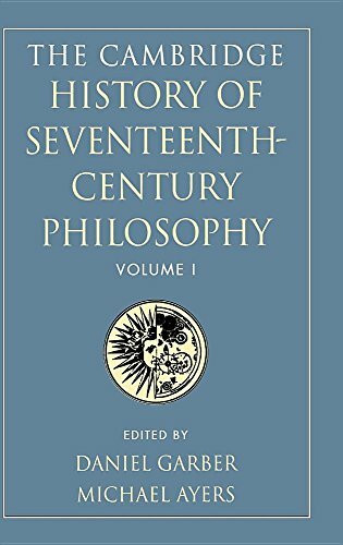 The Cambridge History of Seventeenth-Century Philosophy 2 Volume Set: Volume 1