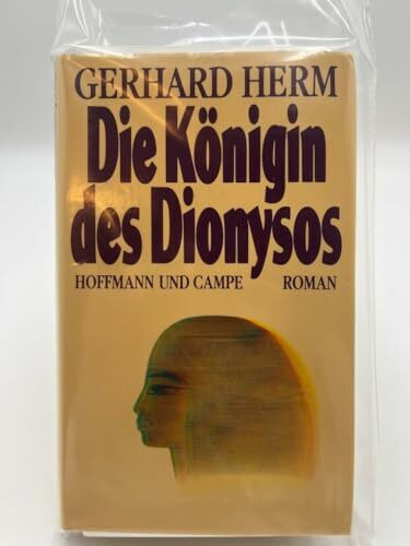 Die Königin des Dionysos: Roman