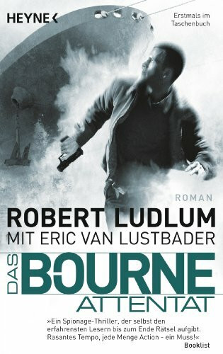 Das Bourne Attentat (JASON BOURNE, Band 6)