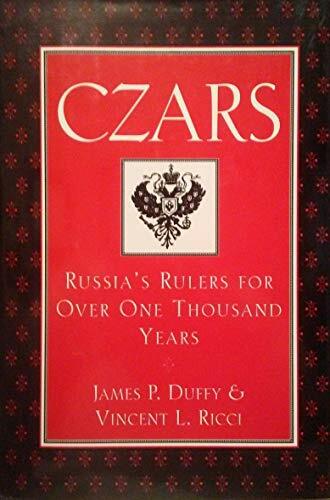 Czars: Russia's rulers for over one thousand years Czars: Russia's rulers for over one thousand years