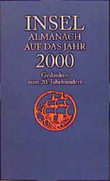 Insel Almanach auf das Jahr 2000: Gedanken zum 20. Jahrhundert