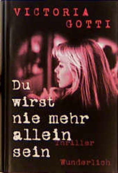 Du wirst nie mehr allein sein