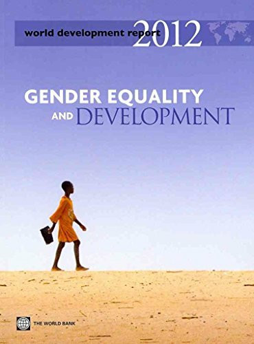 World Development Report 2012: Gender Equality and Development