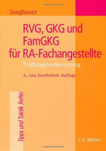 RVG und GKG für RA-Fachangestellte: Prüfungsvorbereitung